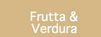 Frutta & Verdura